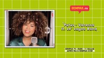 Putus - Vanessa ft. Le' Lagoo Band | Gempak TV | #EdisiDudukRumah