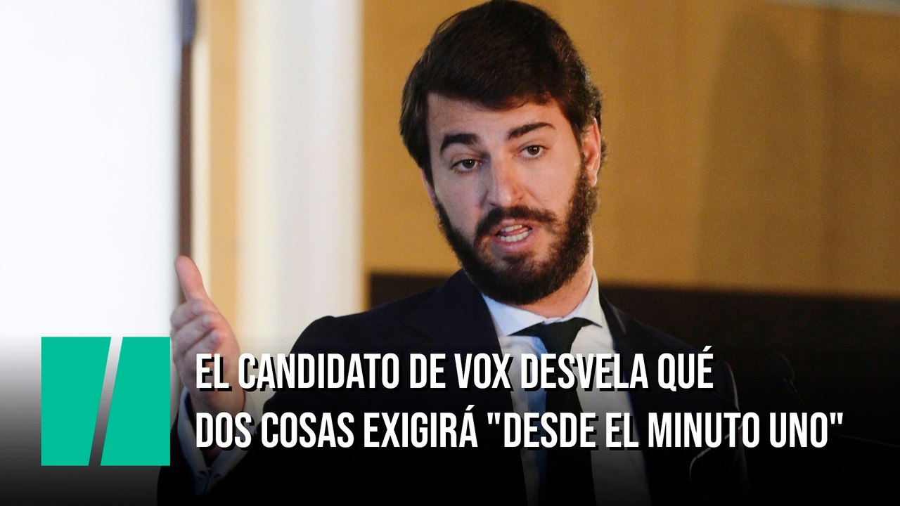 El candidato de Vox desvela qué dos cosas exigirá "desde el minuto uno"