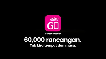 Terokai dunia penuh aksi dengan Astro GO
