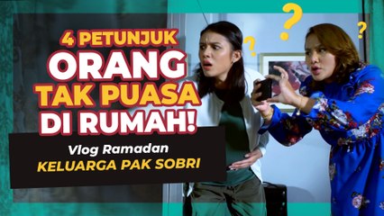 Vlog Ramadan Keluarga Pak Sobri - Episod 4