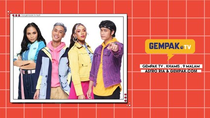 Mamat Khalid Director Next Level & Lia Aziz "Terkajut"? | Gempak TV S2 - EPS 66