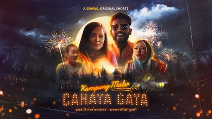 KAMPUNG MALAR: Cahaya Gaya | Sebuah Filem Pendek Hari Deepavali dari GEMPAK