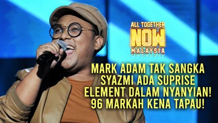 All Together Now Malaysia | Syazmi Suhaimi | 96 Markah | Minggu 8