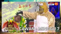CAWAN - MINGGU 7 | MAHARAJA LAWAK MEGA 2021