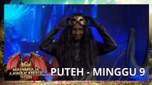 PUTEH - MINGGU 9 | MAHARAJA LAWAK MEGA 2021