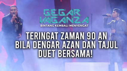 Gegar Vaganza 8 | Azan Scan & Tajul | Malam Semakin Dingin - Minggu 6