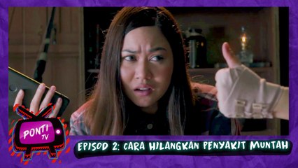 Cara Hilangkan Penyakit Muntah | Ponti TV [Episod 2]