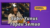 Sabri Yunus Tapau Semua | Gempak TV