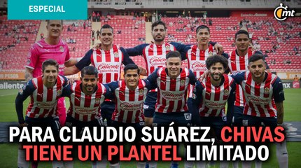 Claudio Suárez consideró como limitado al plantel de Chivas