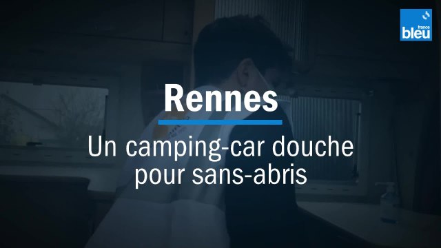 Visitez le camping-car douche pour sans-abris de l'association Bulles solidaires à Rennes
