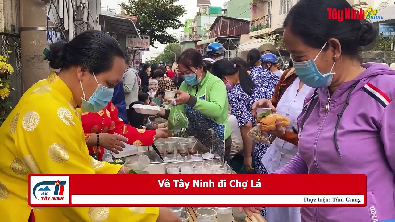 Về Tây Ninh đi Chợ Lá