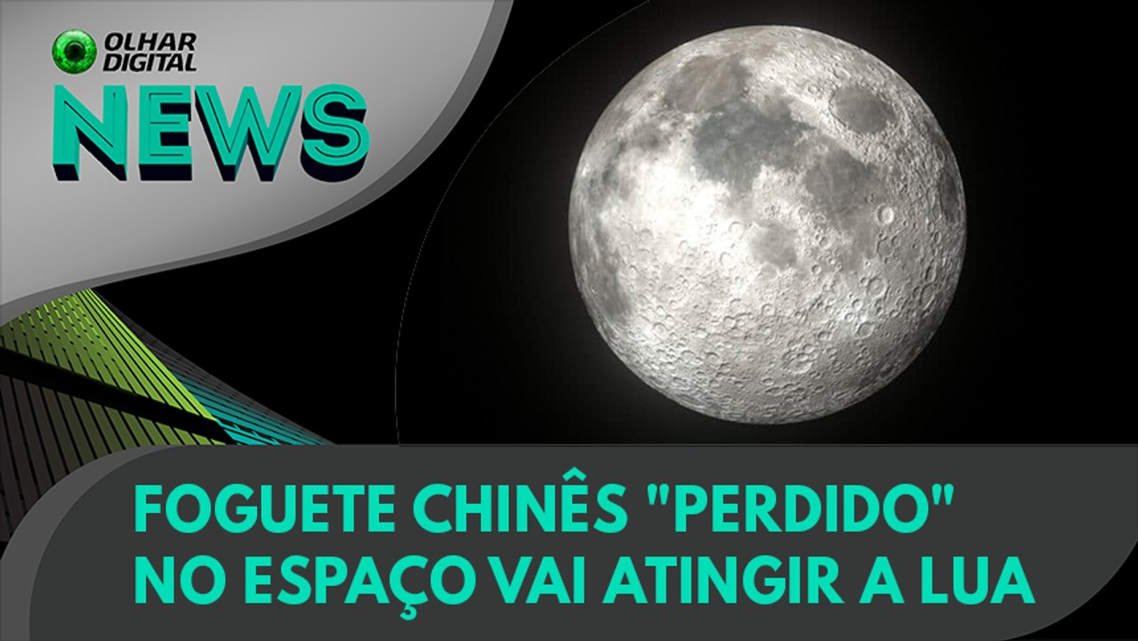 Ao Vivo | Foguete chinês "perdido" no espaço vai atingir a Lua | 14/02/2022 | #OlharDigital