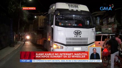 Ilang kable ng Internet sa Paco, Manila, naputol matapos sumabit sa 22-wheeler | UB
