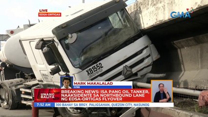 Isa pang oil tanker, naaksidente sa northbound lane ng EDSA-Ortigas flyover | UB