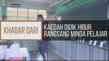 Khabar Dari Johor: Kaedah didik hibur rangsang minda pelajar