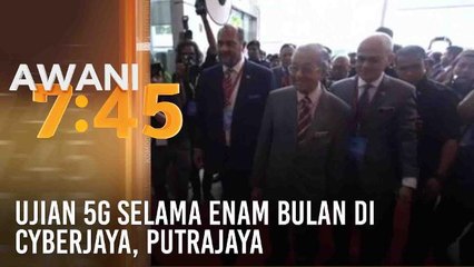 Ujian 5G selama enam bulan di Cyberjaya, Putrajaya