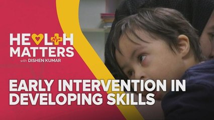 Health Matters: Early Intervention in Developing Skills
