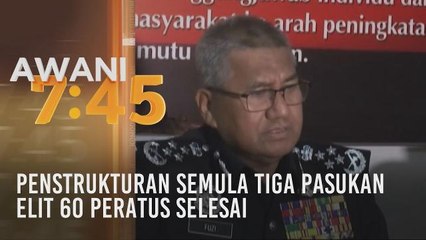 Penstrukturan semula tiga pasukan elit 6- peratus selesai