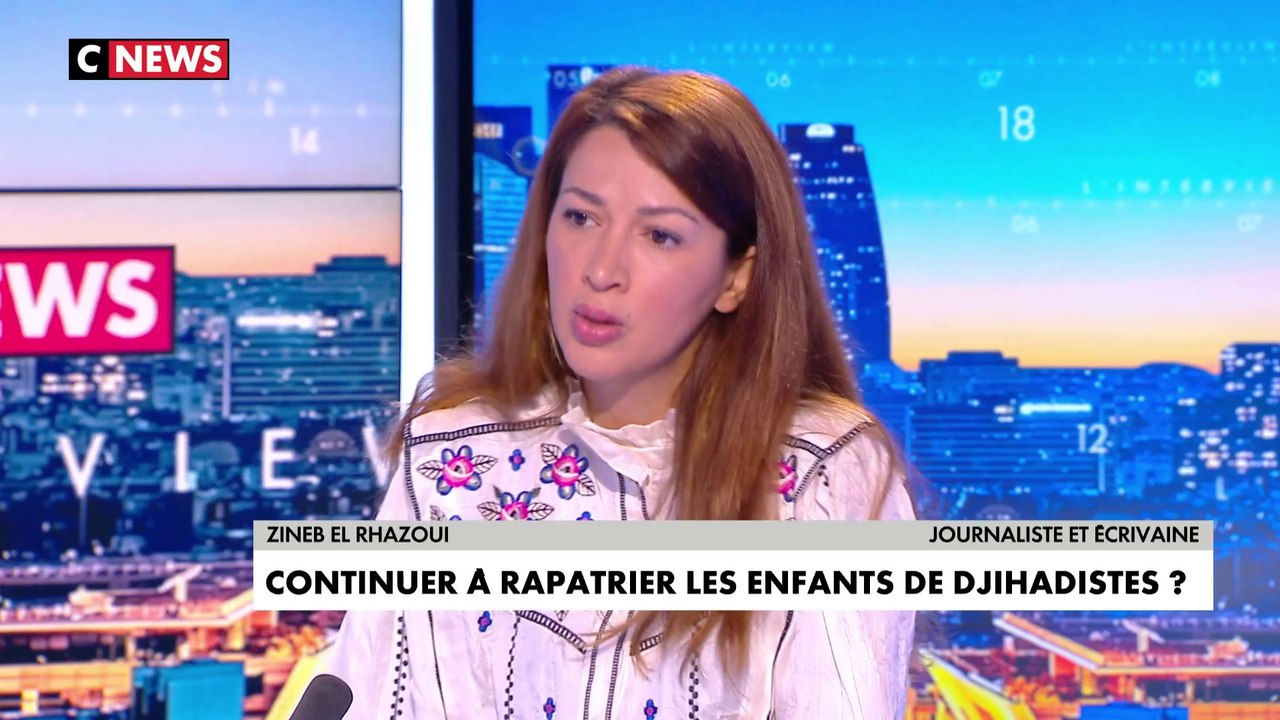 Zineb El Rhazoui, à propos du rapatriements des enfants de djihadistes en France : "Il faut continuer à faire du cas par cas"