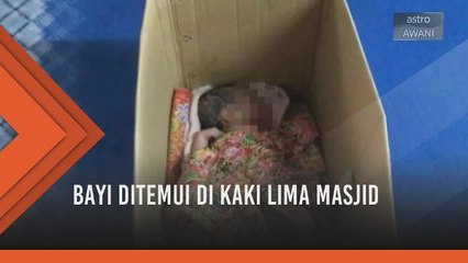 Bayi ditemui di kaki lima masjid