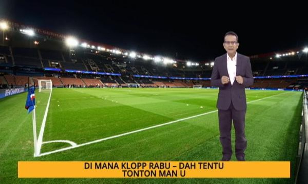 Nota Razak Chik: Di mana Klopp Rabu - Dah tentu tonton Man U