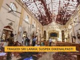 Tragedi Sri Lanka: Suspek dikenalpasti