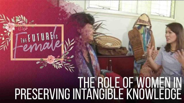 The Future Is Female: The Role of Women in Preserving Intangible Knowledge