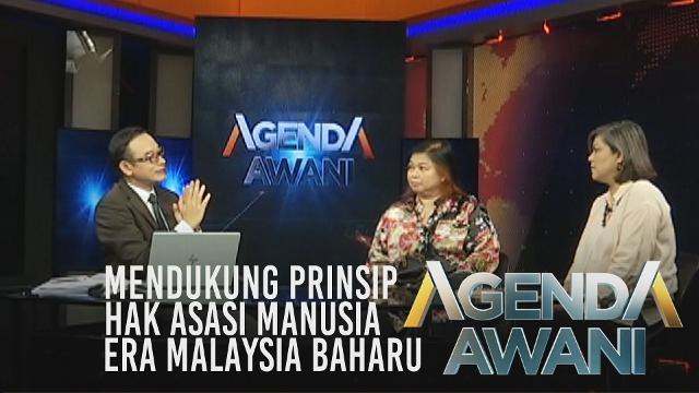 Agenda AWANI: Mendukung prinsip Hak Asasi Manusia era Malaysia Baharu