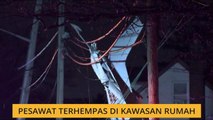 Pesawat terhempas di kawasan rumah