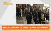 AWANI Ringkas: Perbicaraan kes SRC Najib disambung hari ini, Lelaki ditahan,polis rampas 81 paket dadah