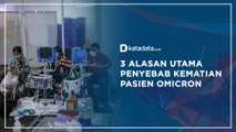 3 Alasan Utama Penyebab Kematian Pasien Omicron | Katadata Indonesia