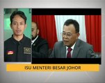 Isu Menteri Besar Johor