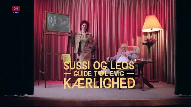 Sussi og Leos guide til evig kærlighed | 3-3 | RÅD # 3 | Hav ingen hemmeligheder for hinanden | 2022 | DRTV @ Danmarks Radio