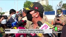 Cambios en la PNP: a la Diviac entra coronel Franco Moreno