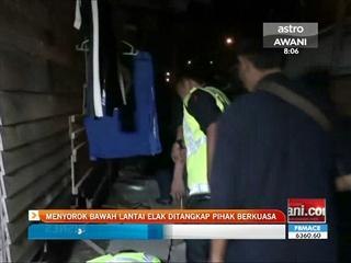 Menyorok bawah lantai elak ditangkap pihak berkuasa