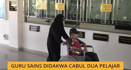 Guru sains didakwa cabul dua pelajar