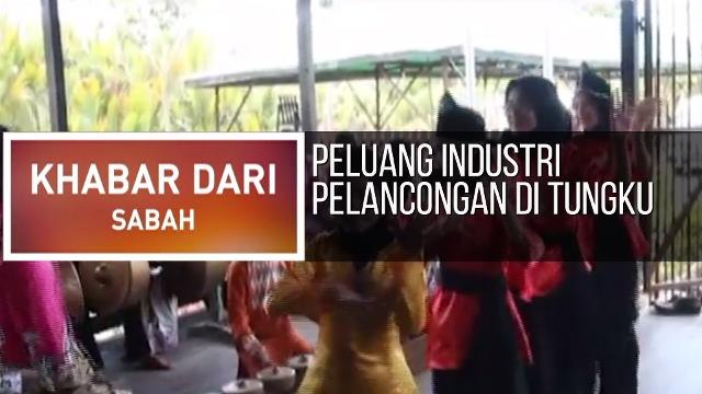 Khabar Dari Sabah: Peluang industri pelancongan di Tungku