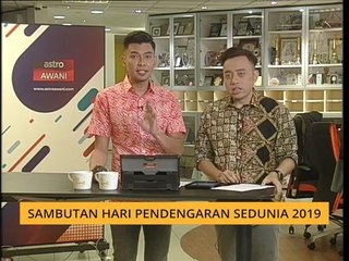Teh Tarik AWANI 3 Mac: Sambutan Hari Pendengaran Sedunia 2019