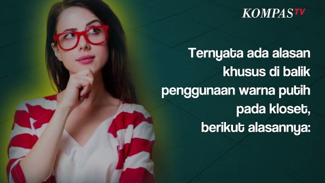 4 Alasan Kenapa Kloset Kebanyakan Berwarna Putih