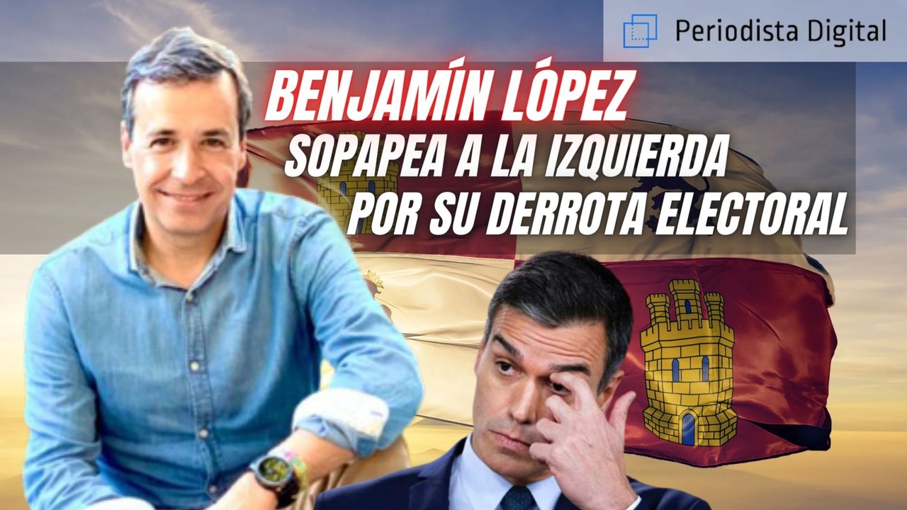Benjamín López sopapea a la izquierda por su derrota electoral en Castilla y León