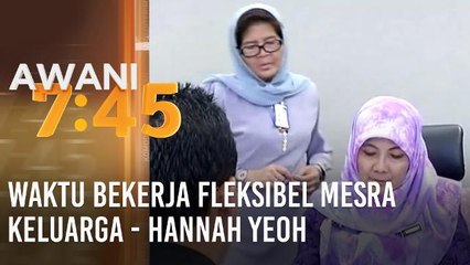 Waktu bekerja yang fleksibel mesra keluarga - Hannah Yeoh