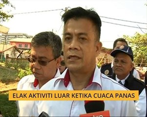 Elak aktiviti luar ketika cuaca panas