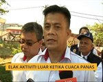 Elak aktiviti luar ketika cuaca panas
