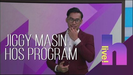 h live! bersama Jiggy Masin
