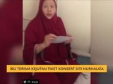 #Bualan 27 Feb: Ibu terima kejutan tiket konsert Siti Nurhaliza