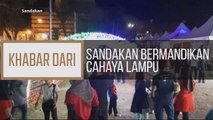 Khabar Dari Sabah: Sandakan bermandikan cahaya lampu