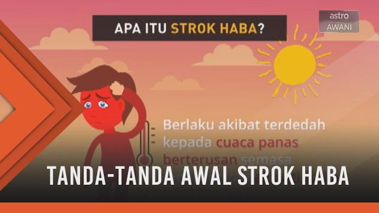 Tanda-tanda awal strok haba