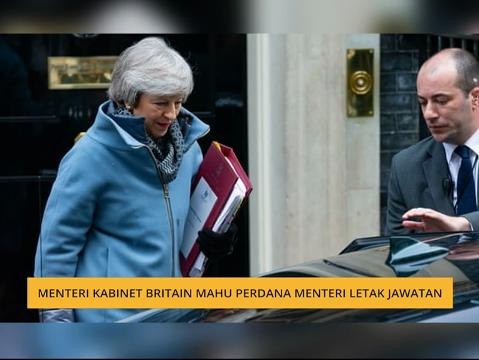 Menteri Kabinet Britain mahu Perdana Menteri letak jawatan