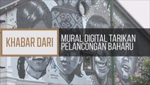 Khabar Dari Sarawak: Mural digital tarikan pelancongan baharu