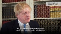Boris Johnson says Russia is giving 'mixed signals' by building field hospitals near Ukraine border